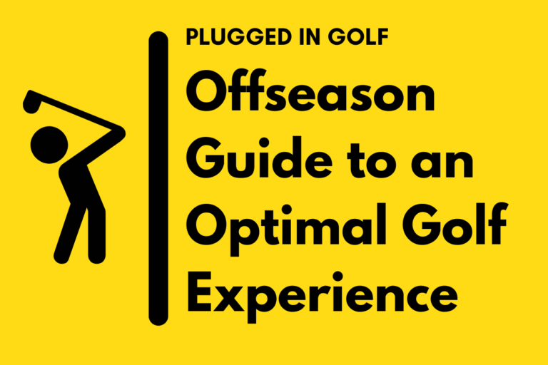 The Offseason Guide to an Optimal Golf Experience